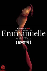 [18+] Emmanuelle (2024) BluRay Dual Audio {Hindi-English} 480p - 720p - 1080p
