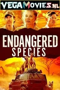Endangered Species (2021) Dual Audio [Hindi-English] WeB-DL 480p - 720p - 1080p