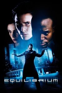 Equilibrium (2002) Dual Audio {Hindi-English} BluRay 480p - 720p - 1080p