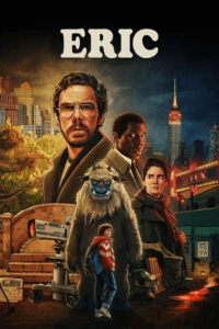 Eric (2024) Season 1 Dual Audio {Hindi-English} 480p - 720p - 1080p WEB-DL