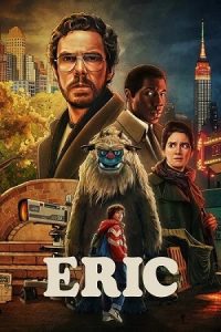 Eric (2024) Season 1 NetFlix - Dual-Audio {Hindi-English} WEB-Series 480p - 720p - 1080p WEB-DL