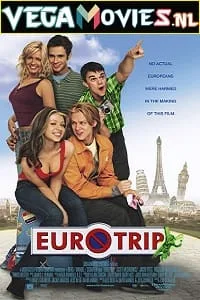 EuroTrip (2004) Dual Audio {Hindi-English} 480p - 720p - 1080p