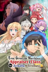 Even Given the Worthless “Appraiser” Class, I’m Actually the Strongest (Season 1) Dual Audio [Hindi + Japanese] Anime Series 720p - 1080p WEB-DL