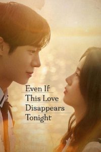 Even If This Love Disappears Tonight (2026) Dual Audio {Hindi-Korean} WEB-DL 480p - 720p - 1080p