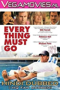 Everything Must Go (2010) Dual Audio {Hindi-English} 480p - 720p