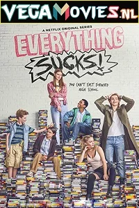 Everything Sucks! (Season 1) {English With Subtitles} Netflix Series 720p WEB-DL