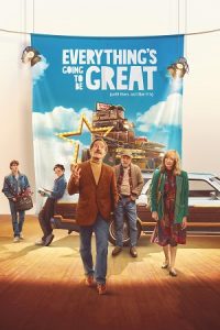 Everything’s Going to Be Great (2025) WEB-DL Dual Audio {Hindi-English} 480p - 720p - 1080p