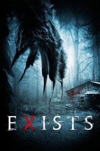 Exists (2015) BluRay Dual Audio {Hindi-English} 480p - 720p - 1080p Full-Movie