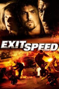 Exit Speed (2008) Dual Audio {Hindi-English} BluRay 480p - 720p - 1080p