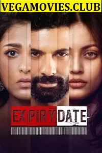 Expiry Date (2020) Season 1 Hindi Complete ZEE5 WEB Series 480p - 720p HDRipHDRip