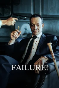 Failure! (2023) Amazon WEB-DL Dual Audio {Hindi-English} 480p - 720p - 1080p