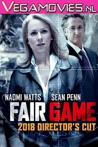 Fair Game (2010) Full Movie {English With Subtitles} 480p - 720p