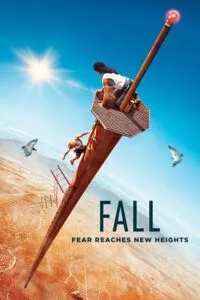 Fall (2022) Dual Audio ORG. {Hindi ORG 5.1 DD – English} 480p - 720p - 1080p - 2160p 4K