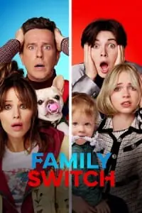 Family Switch (2023) NF WEB-DL Dual Audio {Hindi-English} 480p - 720p - 1080p