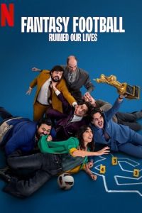 Fantasy Football Ruined Our Lives (2025) WEB-DL Dual Audio {Hindi-English} 480p - 720p - 1080p