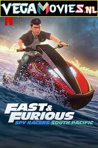 Fast and Furious: Spy Racers (2021) Season 5 Dual Audio {Hindi-English} Complete Netflix WEB Series 480p - 720p HDRip