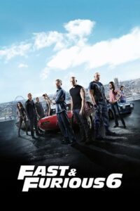 Fast & Furious 6 (2013) Blu-ray Dual Audio {Hindi-English} 480p - 720p - 1080p - 2160p [4K]