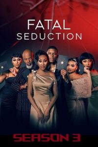 [18+] Fatal Seduction (2026) Season 3 – Dual-Audio {Hindi-English} NetFlix-Series 720p & 1080p WEB-DL