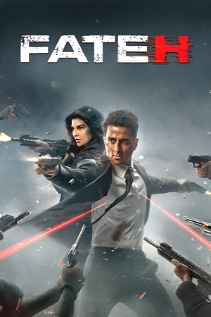 Fateh (2025) WEB-DL {Hindi DD5.1} Full Movie 480p - 720p - 1080p