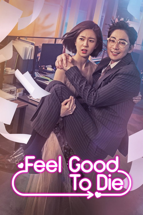 Feel Good To Die (Season 1) Dual Audio {Hindi-Korean} K-Drama Series 480p 720p & 1080p WEB-DL