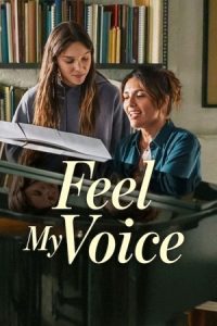 Feel My Voice (2026) WEB-DL Dual Audio {Hindi-English} 480p - 720p - 1080p