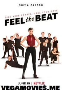 Feel the Beat (2020) Netflix Dual Audio {Hindi-English} 480p - 720p