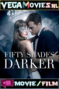 [18+] Fifty Shades Darker (2017) Dual Audio {Hindi-English} 480p - 720p - 1080p