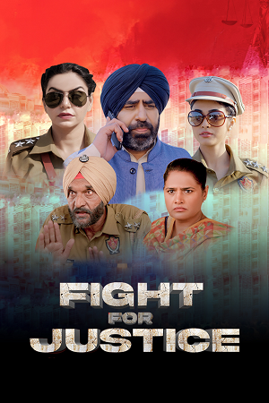 Fight For Justice (2023) Punjabi Full Movie WEB-DL 480p - 720p - 1080p