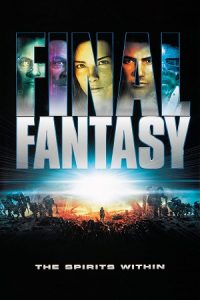Final Fantasy: The Spirits Within (2001) Dual Audio {Hindi-English} BluRay 480p - 720p - 1080p