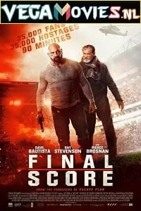 Final Score (2018) Dual Audio {Hindi-English} 480p - 720p - 1080p