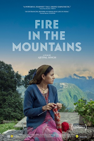 Fire in the Mountains (2021) Hindi Full Movie 480p - 720p - 1080p