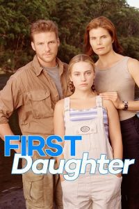 First Daughter (1999) Dual Audio {Hindi-English} 480p - 720p WEB-DL