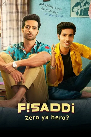 Fisaddi (Season 1 Amazon Prime) Complete Hindi WEB Series 480p - 720p - 1080p WEB-DL
