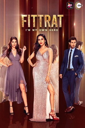 Fittrat (2019) Season 1 Hindi ZEE5 Complete WEB Series 480p - 720p HDRip