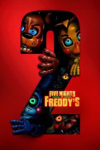 Five Nights at Freddy’s 2 (2025) Amazon-WEB-DL Dual Audio {Hindi-English} 480p - 720p - 1080p