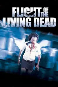 Flight of the Living Dead (2007) BluRay Dual Audio {Hindi-English} 480p - 720p - 1080p