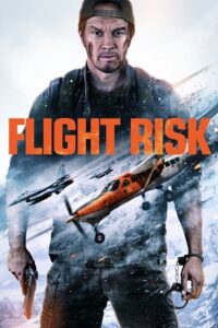 Flight Risk (2025) Blu-Ray Dual Audio {Hindi-English} 480p - 720p - 1080p