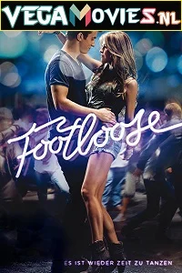 Footloose (2011) Dual Audio {Hindi-English} 480p - 720p