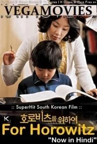 For Horowitz (2006) Dual Audio {Hindi-English} 480p - 720p - 1080p