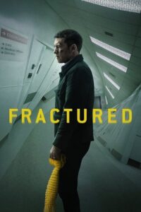 Fractured (2019) Netflix WEB-DL {English With Subtitles} Full Movie 480p - 720p - 1080p