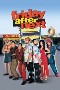 Friday After Next (2002) Dual Audio {Hindi-English} BluRay 480p - 720p - 1080p