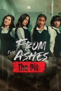 From the Ashes: The Pit (2026) WEB-DL Dual Audio (Hindi – Arabic) 480p - 720p - 1080p