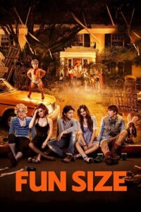 Fun Size (2012) Dual Audio {Hindi-English} 480p - 720p - 1080p