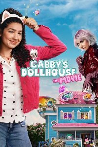 Gabby’s Dollhouse: The Movie (2025) WEB-DL Dual Audio {Hindi-English} 480p - 720p - 1080p