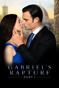 [18+] Gabriel’s Rapture Part One (2021) English Audio 480p - 720p - 1080p