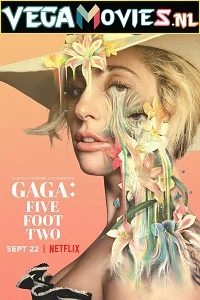 Gaga: Five Foot Two (2017) Full Movie English With Subtitles 480p - 720p