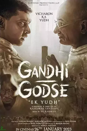 Gandhi Godse Ek Yudh (2023) HD-CAMRip Hindi Full Movie 480p - 720p - 1080p