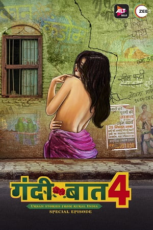 [18+] Gandii Baat (Season 4) Hindi ALTBalaji Web Series 480p [150MB/E] - 720p [350MB/E]