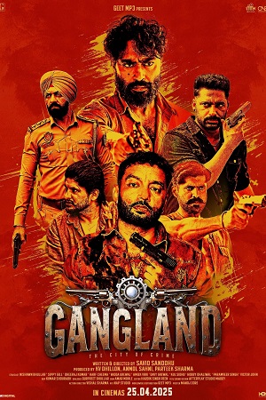 Gangland: The City of Crime (2025) Punjabi Full Movie WEB-RiP 480p - 720p - 1080p