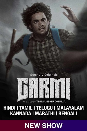 Garmi (2023) Season 1 Complete SonyLIV Original WEB Series 480p - 720p - 1080p WEB-DL